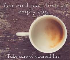 You Can't Pour from an Empty Cup